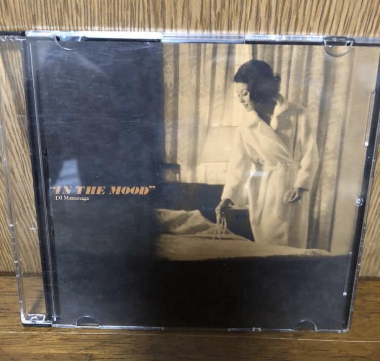 DJ 松永 - In The Mood DJ Matsunaga In The Mood Mix Cd dj 松永 激レア CREEPY NUTS CD