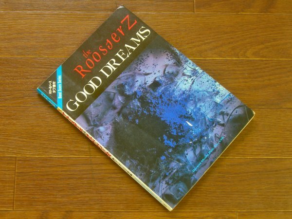 ルースターズ グッドドリームスバンドスコア ル―スタ―ズ/アーリー