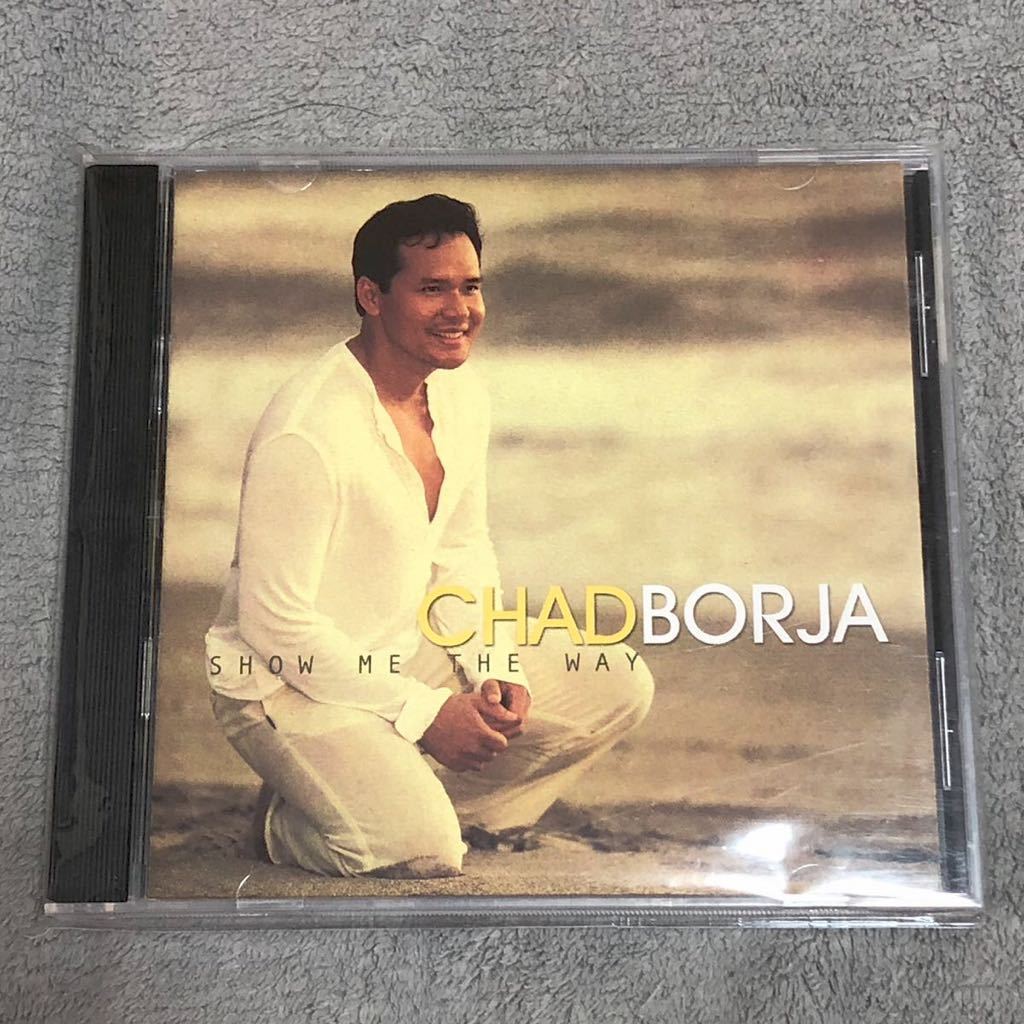 CHAD BORJA/SHOW ME THE WAY/AOR 入手困難盤 OPM 音楽 ロック