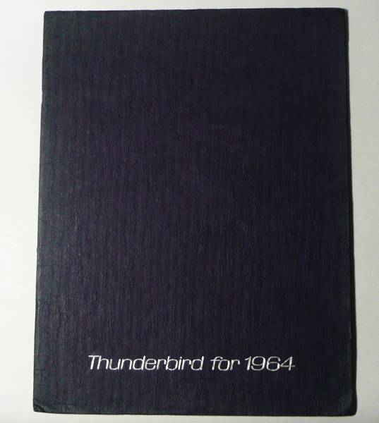 ★1963年【サンダーバード】米カタログ《Thunderbird for 1964》_1
