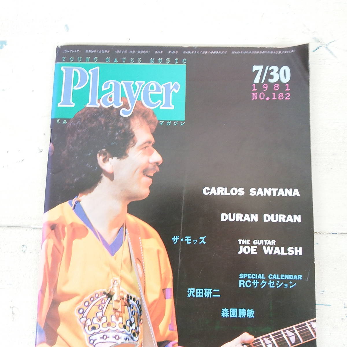 The Young Mates Music Player 182 1981/7/30 CARLOS SANTANA DURAN DURAN ...