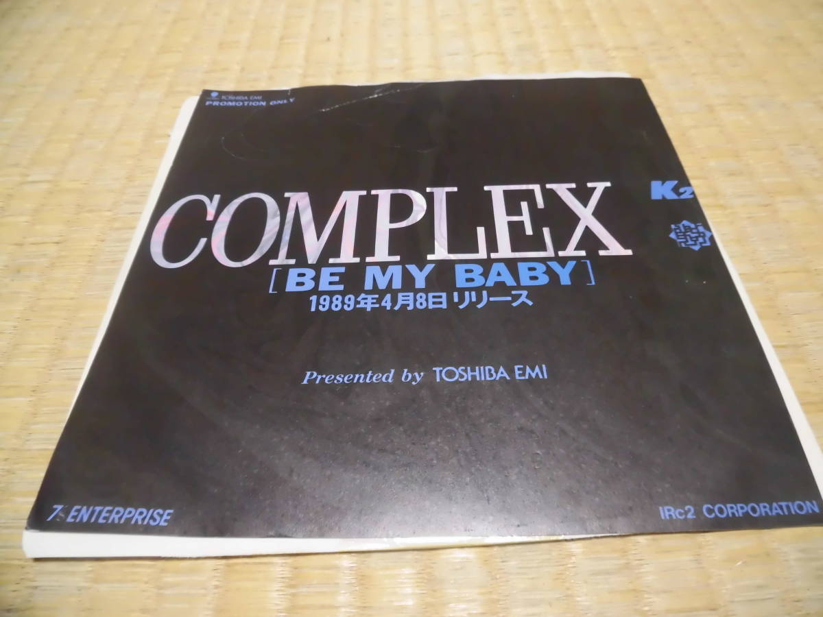 レコード Complex Be My Babyコンプレックス 布袋寅泰 吉川晃司 MY BE BABY COMPLEX My Baby Be Complex ⁄ - コンプレックス