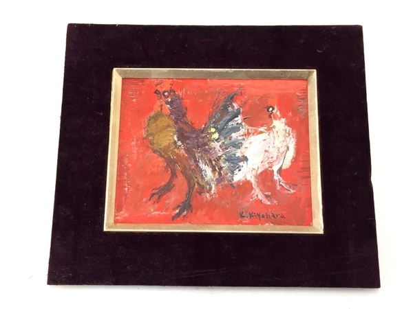 真作 清原啓一 「鶏」 油彩 生物画 中古 T5941334(動物画)｜売買された 