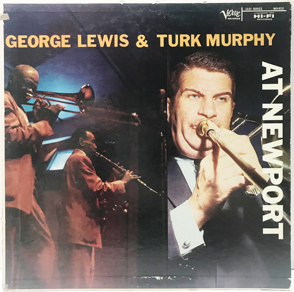 【安い，新品】 プロモ 美盤 MONO 1stトランペッター 深溝 USオリジナル GEORGE LEWIS & TURK MURPHY At Newport Verve 各リーダー セッションの好演(ジャズ一般)｜売買されたオークション情報、yahooの商品情報をアーカ ジャズ一般