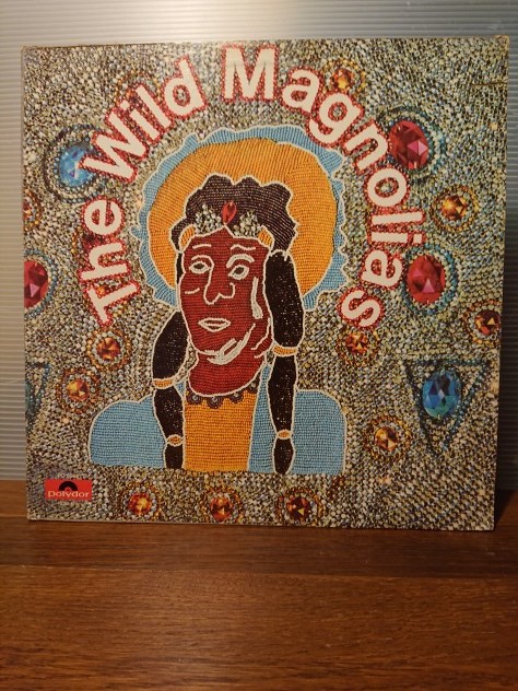 ☆貴重 USオリジナルLP盤 ☆ THE WILD MAGNOLIAS ”The Wild ☆貴重 USオリジナルLP盤 ☆ THE WILD MAGNOLIAS ”The Wild