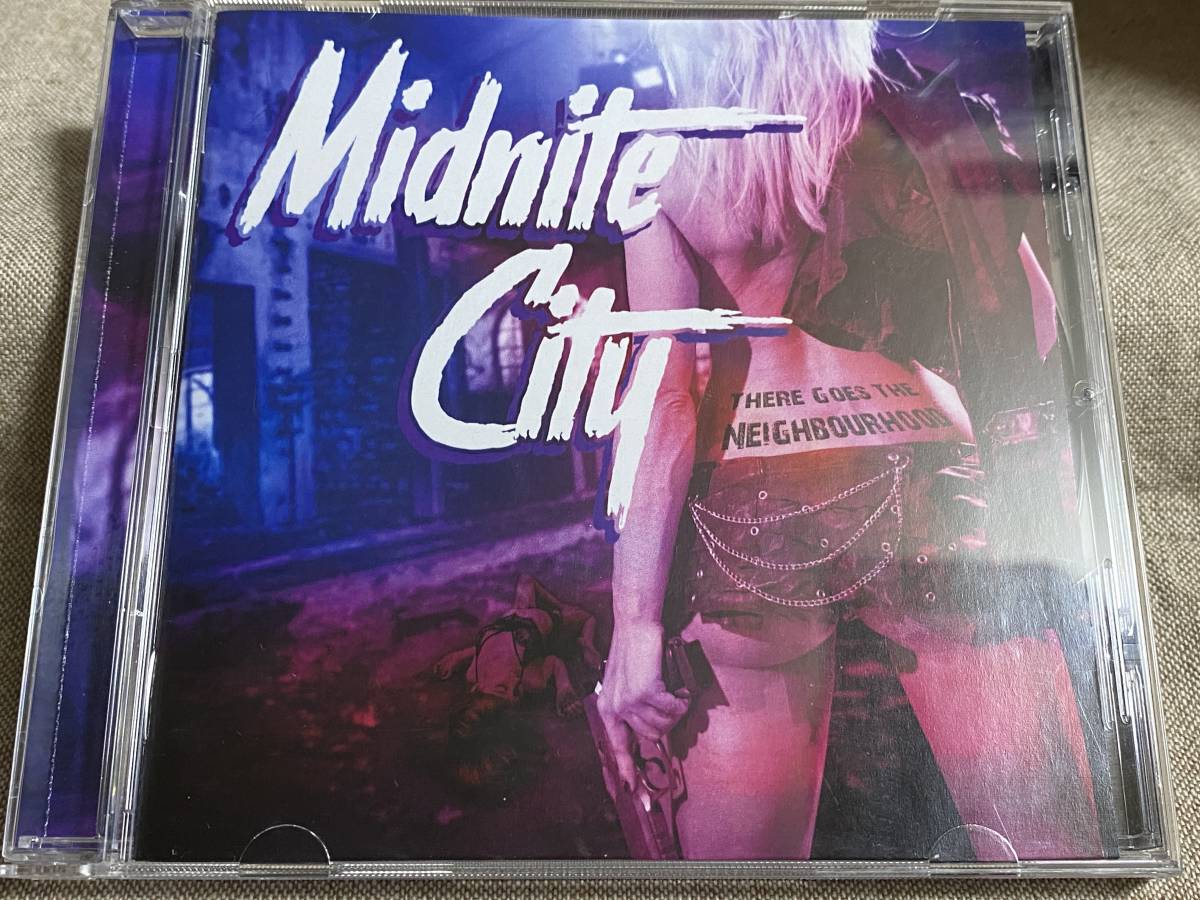 [グラムメタル] MIDNITE CITY - THERE GOES THE NEIGHBOUR バンドによる2022年再発盤 新曲を追加収録 自主制作盤