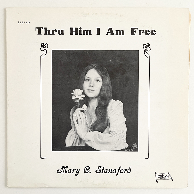  Mary C. Stanaford － Thru Him I Am Free / US フォークサイケ / 自主フォーク / FOLK / ROCK / PSYCH / オリジナル / 盤 / female(一般)｜売買されたオークション情報、yahooの商品情報をアーカイブ公開 - オークフ 一般
