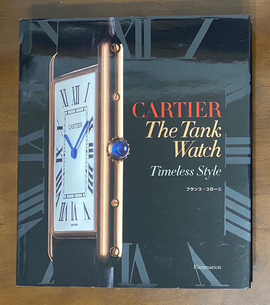 The Tank Watch Timeless Style 日本語版 書籍】 Cartier The Tank Watch Timeless Style 日本語版 著／フランコ