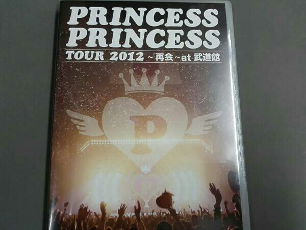 PRINCESS TOUR 2012~再会~at 0 武道館 VERY BEST : OF 武道館」ライヴ