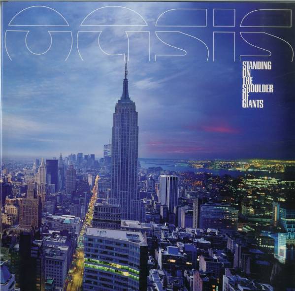 LP/Oasis「Standing On The Shoulder Of Giants」