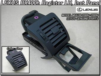 ハリアーU38/LEXUS/30レクサスRX400h純正インストUSレジスター左側Grayグレー色HYBRID/AC吹き出し口ドリンクホルダー付きUSDM