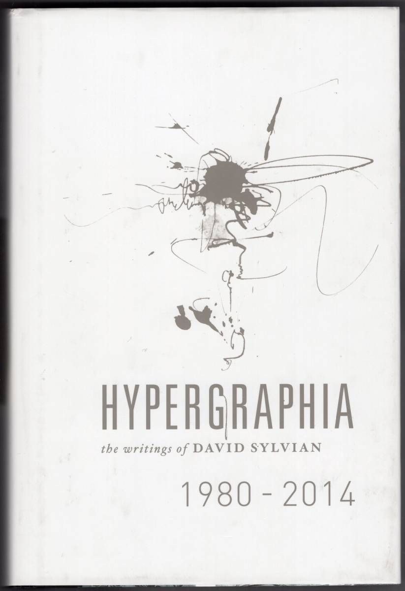 David Sylvian 限定3000 洋書『Hypergraphia: The Writings of David