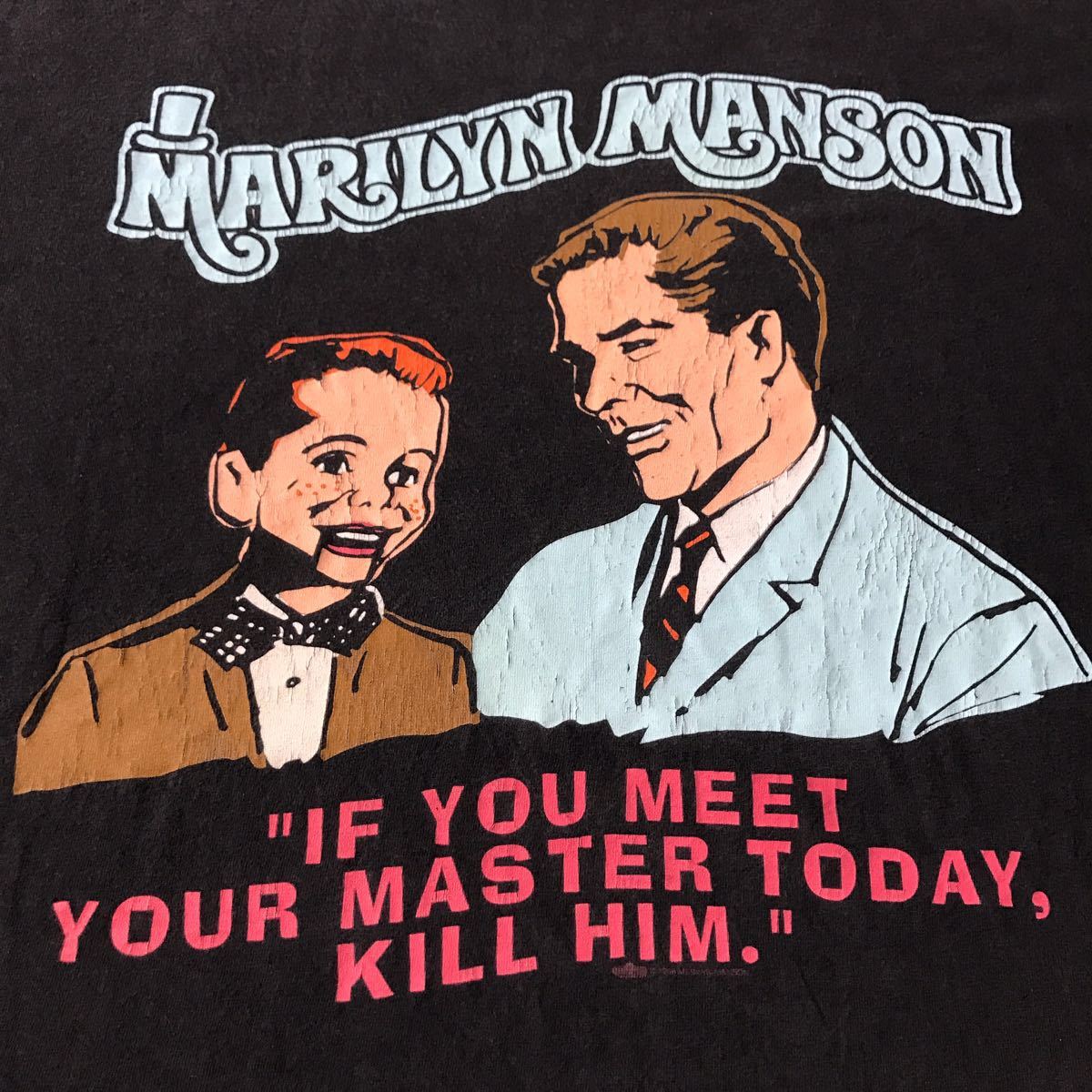 96年 Marilyn Manson (IF YOU MEET YOUR MASTER TODAY， KILL HIM.) T 
