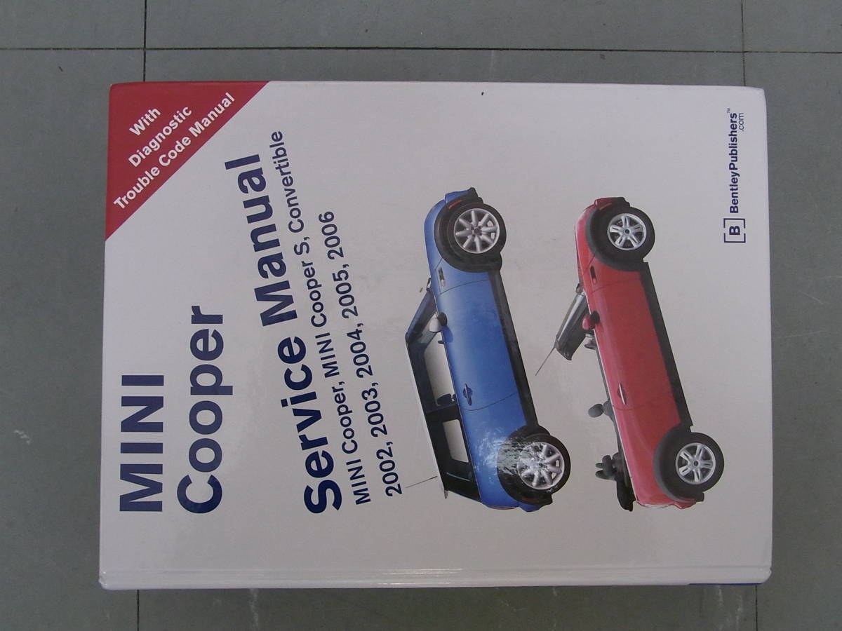 ミニ クーパー MINI Cooper サービスマニュアル 2002-2006