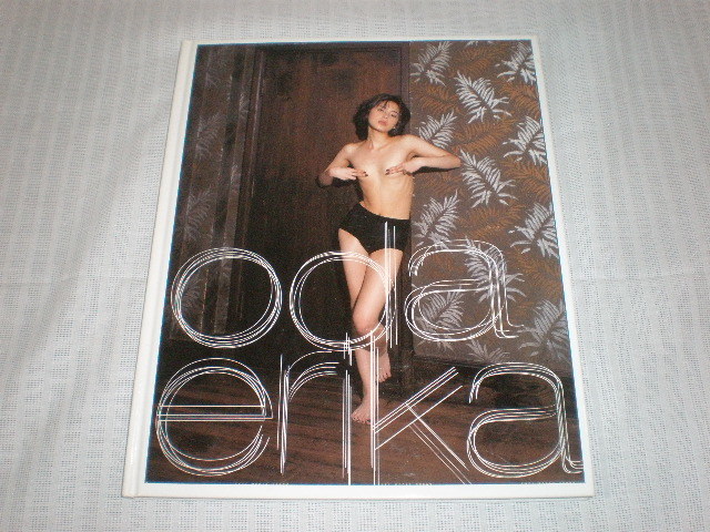 小田エリカ 写真集 Odaerika 46 あ行 売買されたオークション情報 Yahooの商品情報をアーカイブ公開 オークファン Aucfan Com