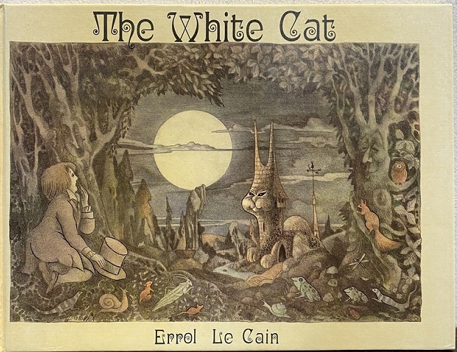 エロール ル カイン作 英語絵本 the white Cat 白猫 イメージの魔術師