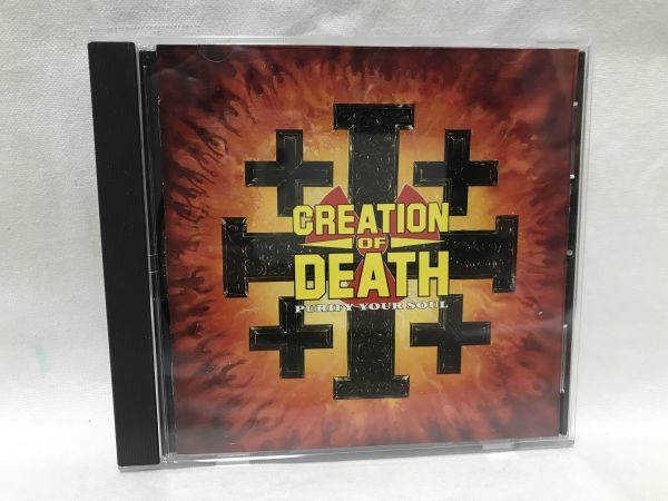 CREATION OF DEATH/クリエイション・オブ・デス「PURIFY YOUR SOUL