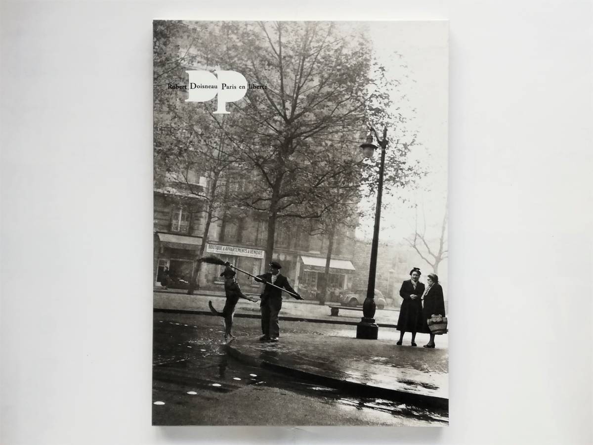 ロベール・ドアノー 写真展 パリ・ドアノー Robert Doisneau Paris en