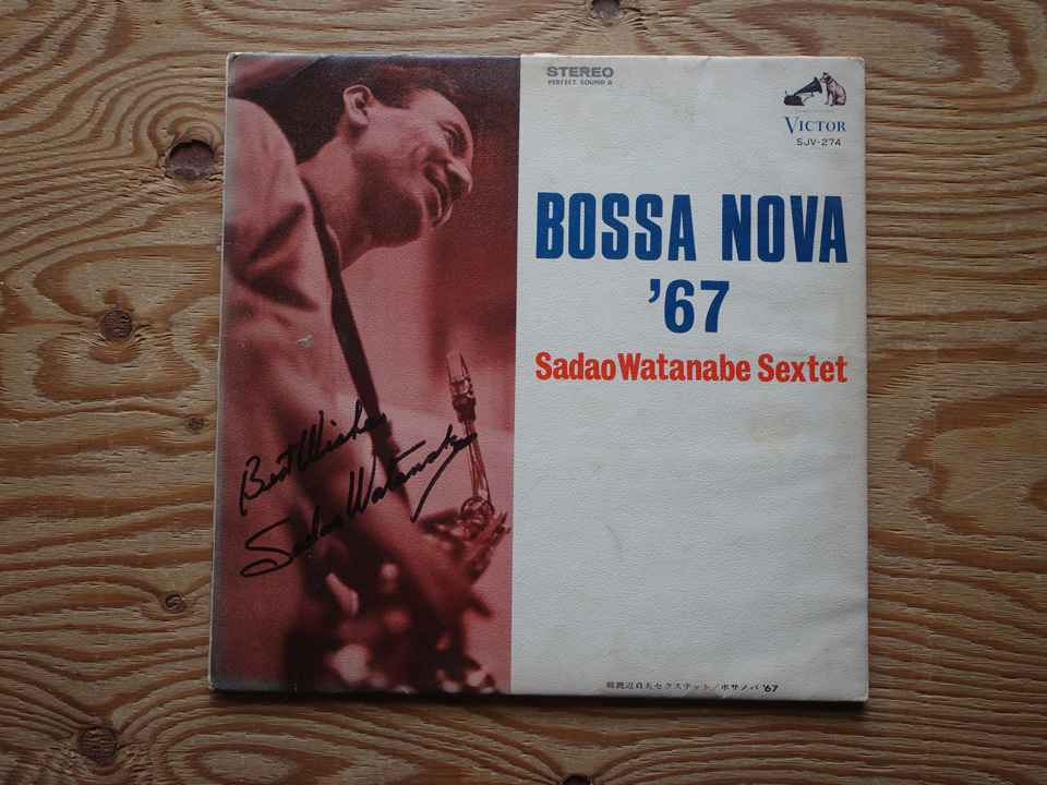 初期の直筆サイン入り / 渡辺貞夫 / Bossa Nova '67（鈴木勲、菊池雅章