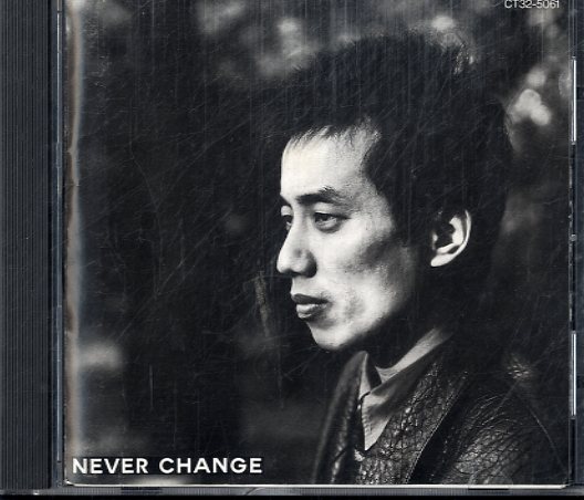 ◇長渕剛◇NEVER CHANGE◇今泉正義 岡沢茂 矢島賢 北島健二(長渕剛
