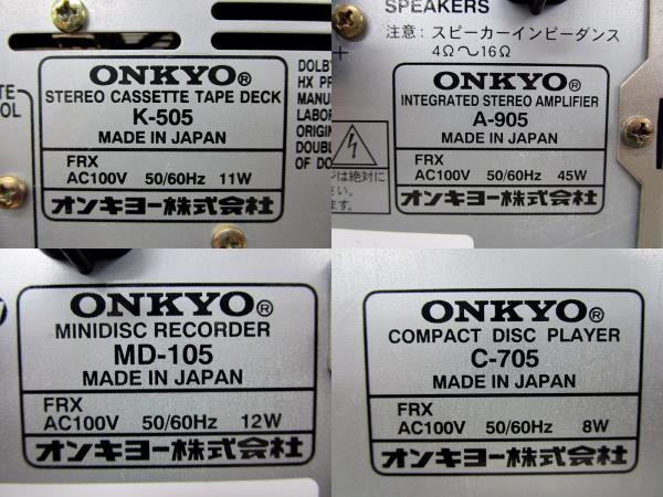 ラジオ・コンポ ONKYO K-505,A-909LTD,MD-105,T-405W,C-705 ONKYO C-705 オンキョー MD-105 - A-905 ⁄ K-505,A-909LTD,MD-105,T-