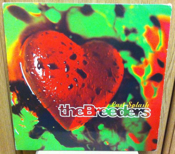 Breeders Last Splash NIRVANA Dinosaur Jr Sonic Youth Blur