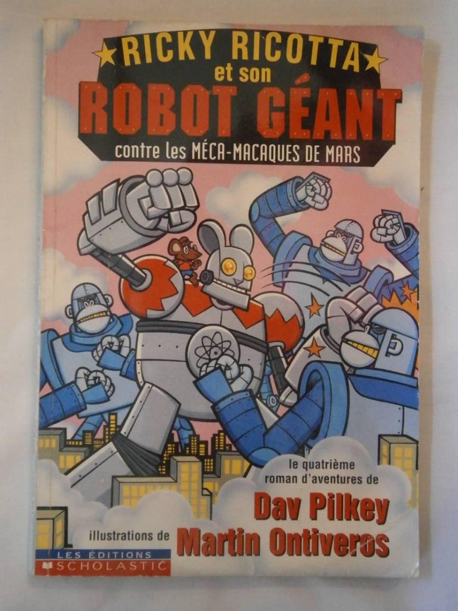 Rickey Ricotta 仏語 フランス語 児童書 RICKEY RICOTTA et son ROBOT GEANT contre les MECA-MACAQUES ...