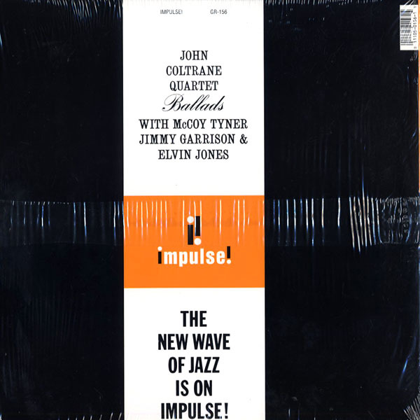Lp John Coltrane Quartet ジョンコルトレーン Ballads バラード With Mccoy Tyner Jimmy Garrison Elvin Jones 見開き Gr 156 ジャズ一般 売買されたオークション情報 Yahooの商品情報をアーカイブ公開 オークファン Aucfan Com