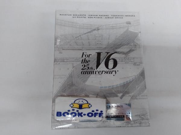 25th the For : anniversary Anniversary DVD V6 | anniversary(DVD3枚