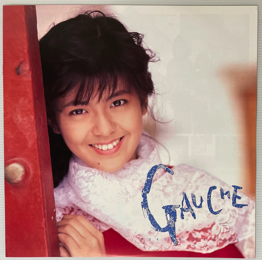 LP◇帯付き 南野陽子 GAUCHE ゴーシュ / CBS/Sony 28AH 5273 H0630-4