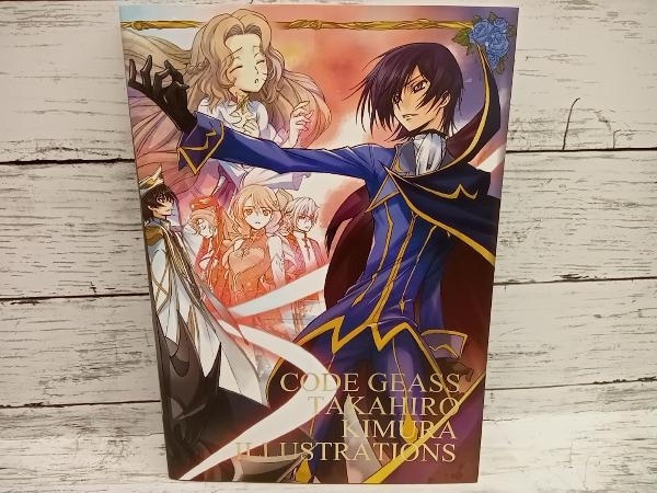 CODE GEASS TAKAHIRO KIMURA ILLUSTRATIONS Takahiro Kimura Code