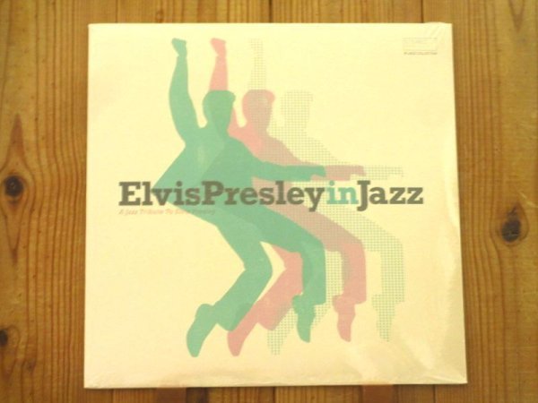 Elvis Presley Tribute - In Jazz A | The Jazz&frasl;V.A. &frasl;オムニバス&frasl;キング・オブ・ロック to – テレビ放送 エルヴィス・プレスリー： in