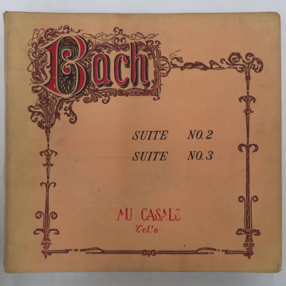 K00041316/□12インチSP5枚組/パブロ・カザルス(Vc)「バッハ / 無伴奏チェロ組曲 第2・3番 (JD-1389～93)」