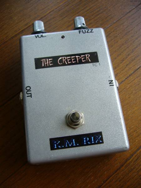 K.M.RIX THE CREEPER TC-1 FUZZ ファズ ギターエフェクター