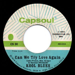 121位 Kool Blues / Can We Try Love Again ♪ I Want To Be Ready (Capsoul)