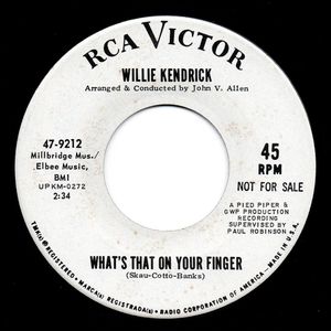 186位 Willie Kendrick / What’s That On Your Finger ♪ Change Your Ways (RCA) top rank co