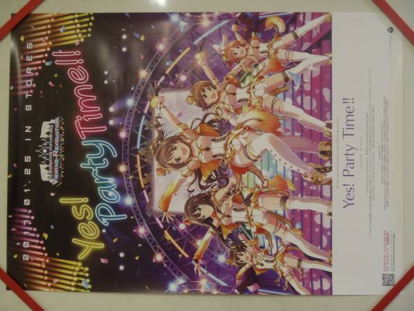 アイドルマスター【シンデレラガールズ Viewing Revolution Yes! Party Time!! 告知ポスター】未使用1