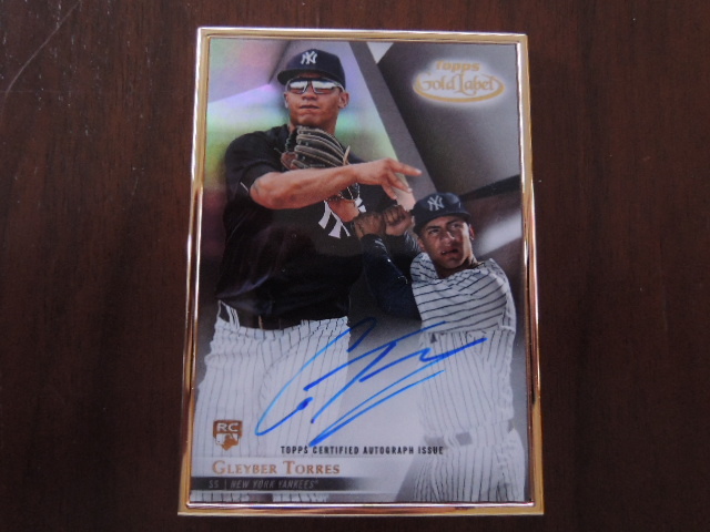 Gleyber.Torres.Rカード：2018.Topps.GoldLabel. 直書きサイン 【公式