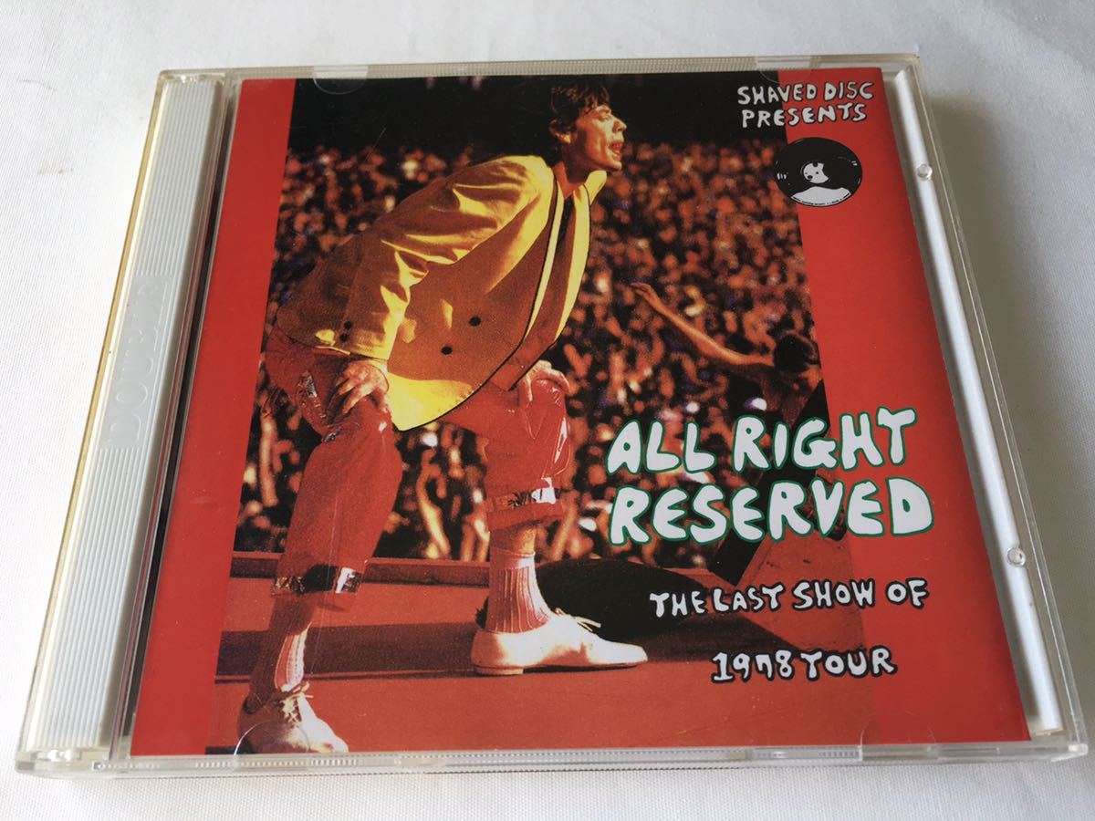 The Rolling Stones / All Right Reserved Last Show Of 1978 Tour 2CD ...