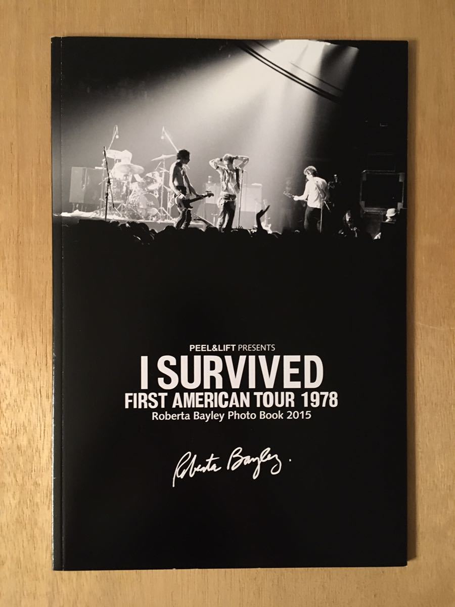 限定3000部 写真集 I SURVIVED (SEX PISTOLS 1978 北米ツアー) / Roberta Bayley / PEEL & LIFT / パンク レア 希少 セックスピストルズ