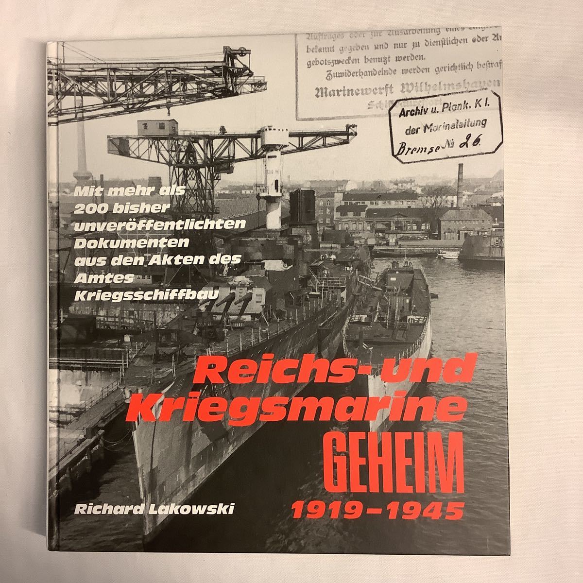 正規品，爆買い ドイツ洋書 軍艦 戦艦の本 機密写真 Reichs-und Kriegsmarine GEHEIM 1919-1945(戦記、ミリタリー)｜売買されたオークション情報、yahooの商品情報をアーカイブ公開 - オークファン 戦記、ミリタリー