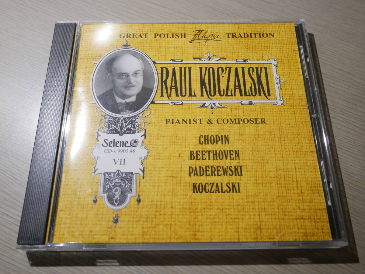 ラオル・コチャルスキ，RAUL KOCZALSKI PIANIST & COMPOSER/CHOPIN 
