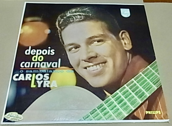 BRA盤オリジ！63年！Luiz Ecaアレンジ！Tamba Trioをバックに従えたモダンでスタイリッシュな秀作！Carlos Lyra/Depois Do Carnaval