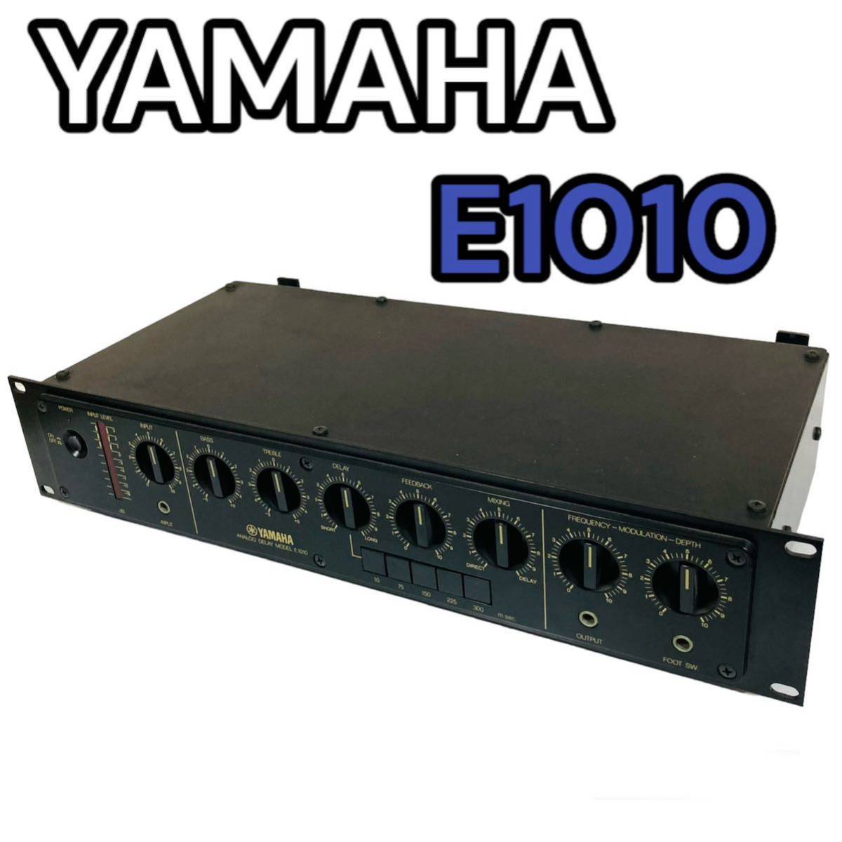 YAMAHA E1010 アナログディレイ YAMAHA E1010 アナログディレイ YAMAHA E1010 アナログディレイ YAMAHA E1010 アナログディレイ