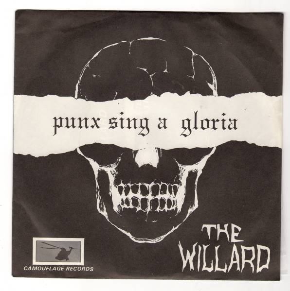 THE WILLARD punx sing a gloria レコード THE WILLARD[PUNX SING A GLORIA]7''(CAMOFLAGE RECORDS)オリジ Then