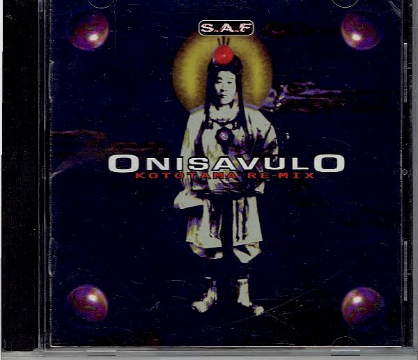 出口王仁三郎 言霊リミックス ONISAVULO KOTOTAMA RE-MIX S.A.F 大本教 廃盤肉声CD