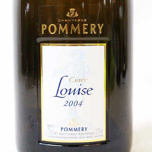 キュヴェ・ルイーズ ☆POMMERY（ポメリー）キュヴェ ルイーズ 2004