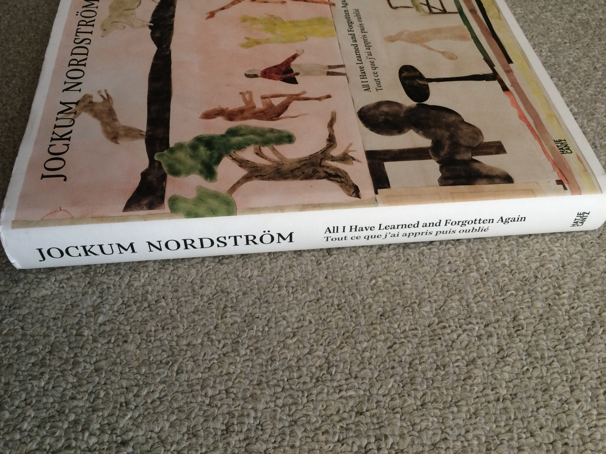 Jockum Nordstrom★All I Have Learned and Forgotten Again / Tout ce que j'ai appris puis oublie 洋書 画集 図録