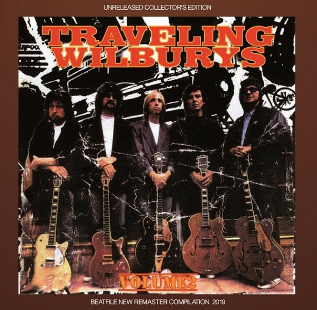 TRAVELING WILBURYS / VOLUME 2 - UNRELEASED COLLECTOR'S EDITION 1CD ...