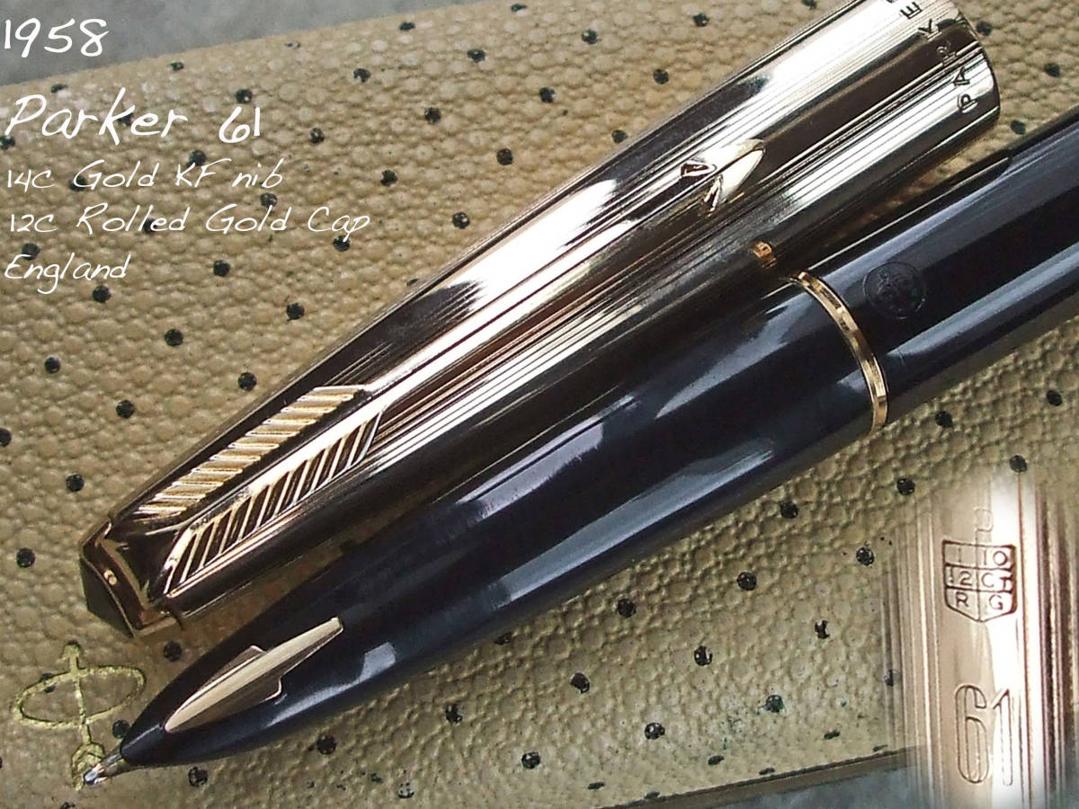 ◆クーゲル◆1958年製 パーカー61 万年筆 12金RGキャップ 14金KF イギリス◆ 1958 Parker 61 14ct KF nib England◆
